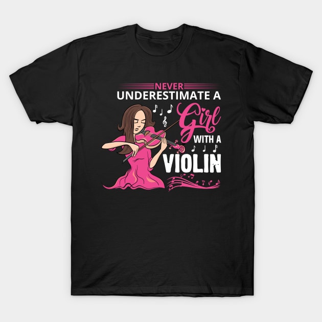 Never Underestimate a Girl with a Violin T-Shirt by CRE4TIX